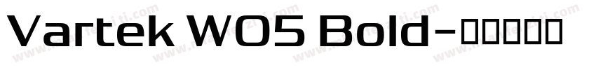 Vartek W05 Bold字体转换
